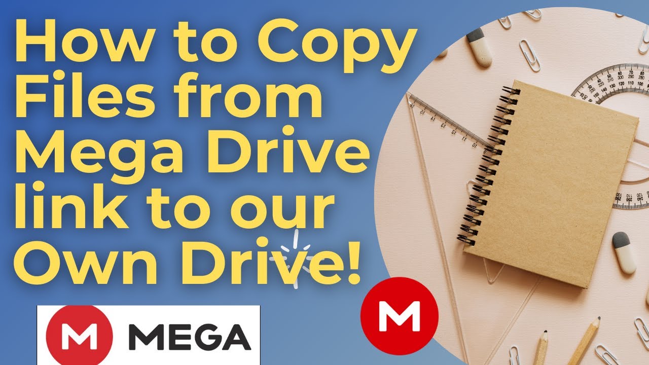 How to copy files from a Mega Drive Link to our own Mega Drive Account!