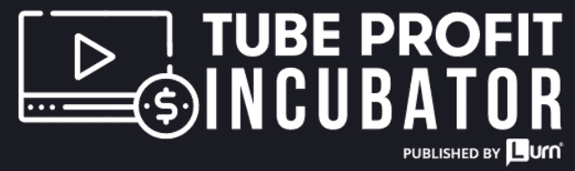 Tube Profit Incubator