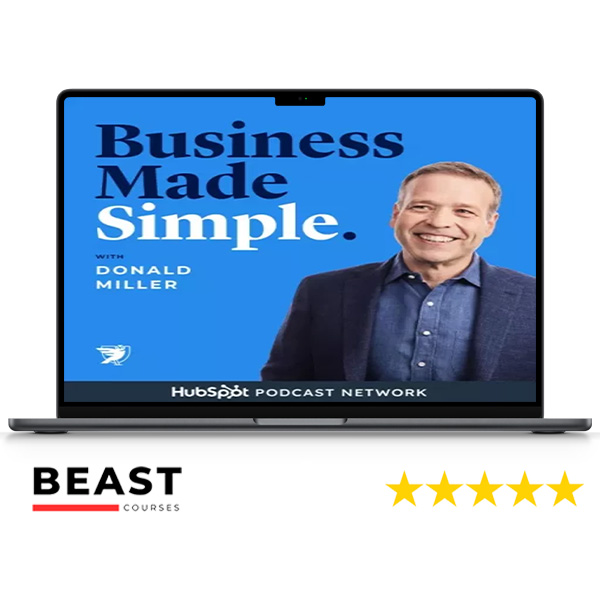 Donald Miller – Business Made Simple - Beast Courses