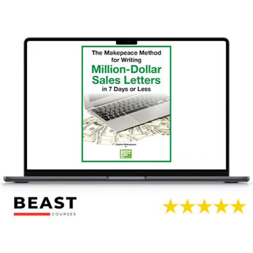 Clayton Makepeace – The Makepeace Method for Writing Million Dollar Sales