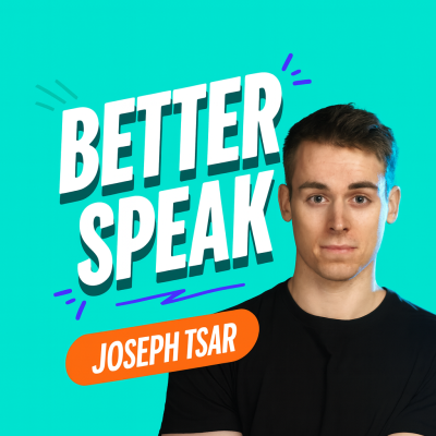 Better Speak – Joseph Tsar